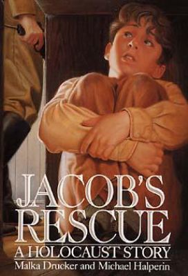 Jacob's rescue : a Holocaust story