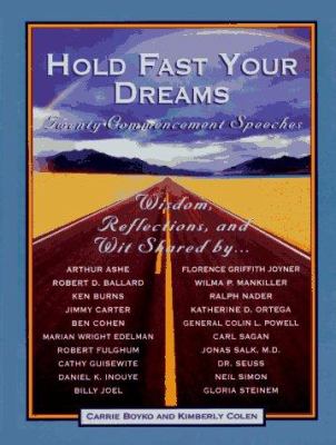 Hold fast your dreams : twenty commencement speeches