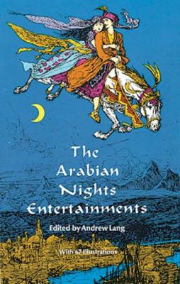 The Arabian nights entertainments : Aladdin, Sinbad, and 24 other favorite stories