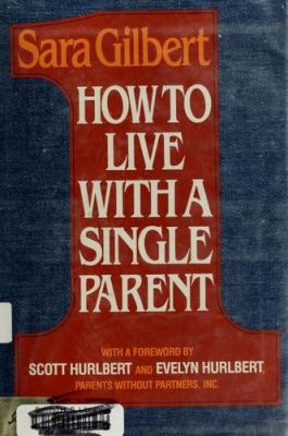 How to live with a single parent