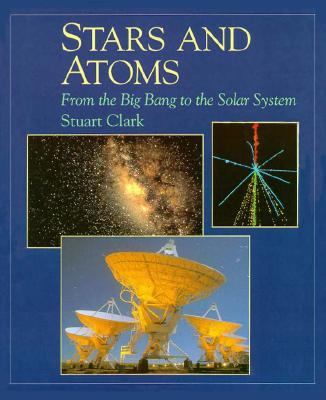 Stars and atoms : from the big bang to the solar system