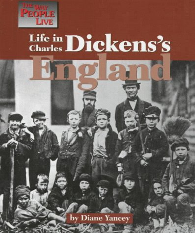 Life in Charles Dickens' England