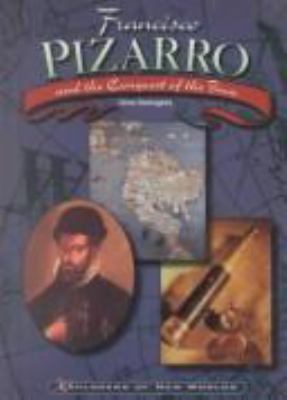 Francisco Pizarro and the conquest of the Inca