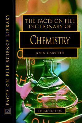 The Facts on File dictionary of chemistry.