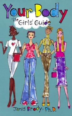 Your body : the girls' guide