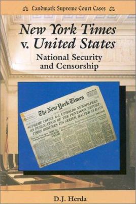 New York Times v. United States : national security and censorship