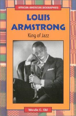 Louis Armstrong : king of jazz