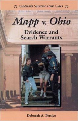 Mapp v. Ohio : evidence and search warrants