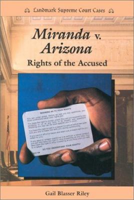 Miranda v. Arizona : rights of the accused