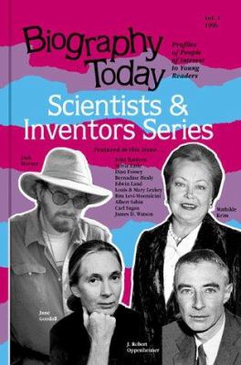 Biography today. : profiles of people of interest to young readers. Vol. 1, 1996 : Scientists & inventors series.