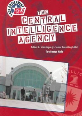 The Central Intelligence Agency