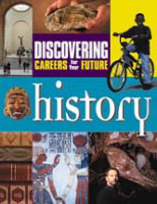 Discovering careers for your future: history