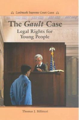 The Gault case : legal rights for young people