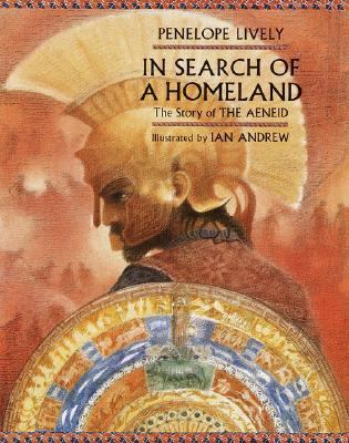 In search of a homeland : the story of the Aeneid