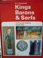 Kings, barons & serfs : a pictorial history, 1086-1300