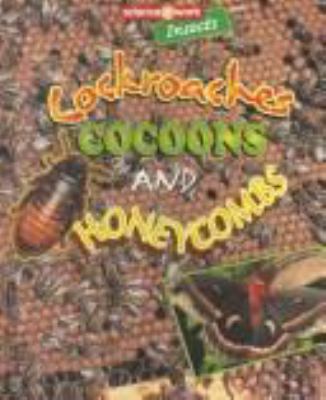 Cockroaches, cocoons, and honeycombs