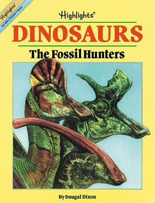 Dinosaurs : fossil hunters