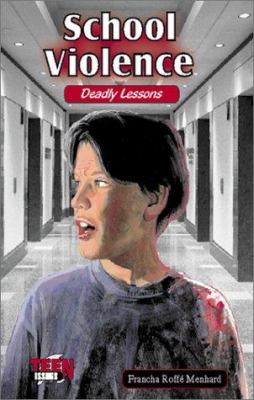 School violence : deadly lessons
