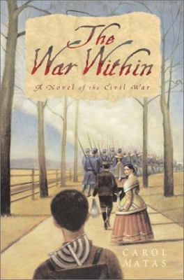 The war within : a novel of the Civil War