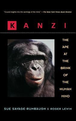 Kanzi : the ape at the brink of the human mind