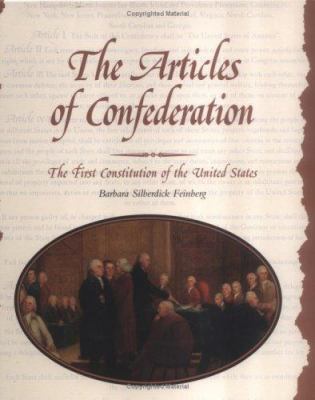 The Articles of Confederation : the first constitution of the United States