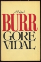 Burr: a novel.