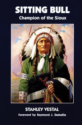 Sitting Bull, champion of the Sioux : a biography.