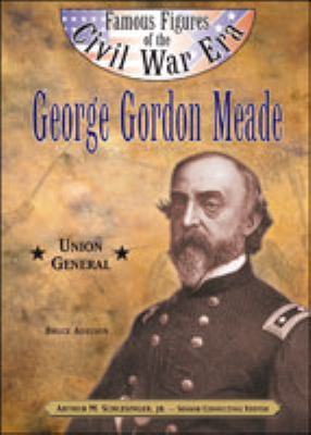 George Gordon Meade : Union general