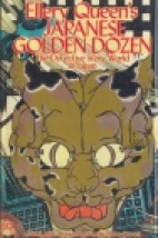 Ellery Queen's Japanese golden dozen : the detective story world in Japan