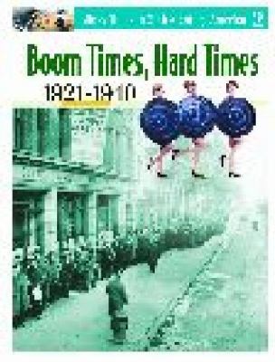 Boom times, hard times, 1921-1940.