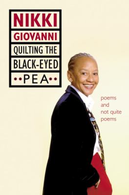Quilting the black-eyed pea : poems and not quite poems