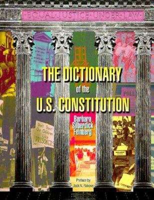 The dictionary of the U.S. Constitution