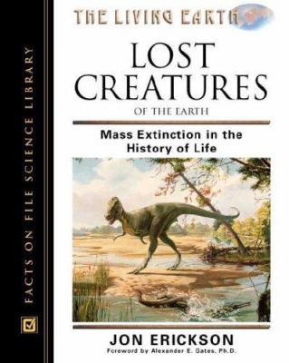 Lost creatures of the earth : mass extinction in the history of life