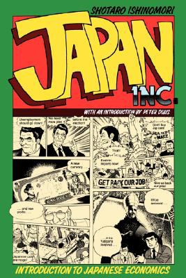 Japan Inc. : an introduction to Japanese economics : the comic book