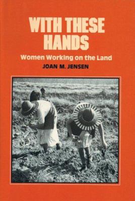 With these hands : women working on the land