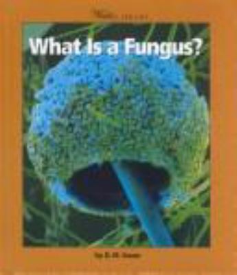 What is a fungus?