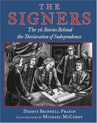 The signers : the fifty-six stories behind the Declaration of Independence