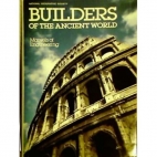 Builders of the ancient world : marvels of engineering