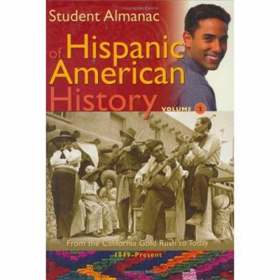 Student almanac of Hispanic American history. Vol.2