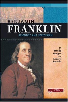 Benjamin Franklin : scientist and statesman