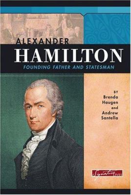 Alexander Hamilton : founding father and statesman