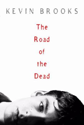 The Road of the Dead