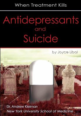 Antidepressants and suicide : when treatment kills