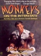 Monkeys on the interstate : and other tales from America's favorite zookeeper