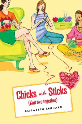 Chicks with sticks : (Knit two together)