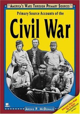 Primary source accounts of the Civil War