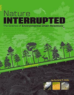 Nature interrupted : the science of environmental chain reactions