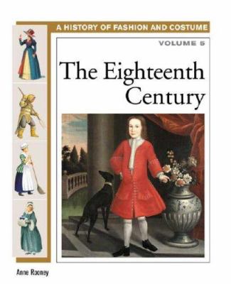 A history of fashion and costume : the eighteenth century.