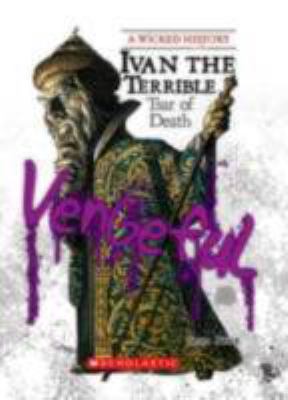 Ivan the Terrible : tsar of death