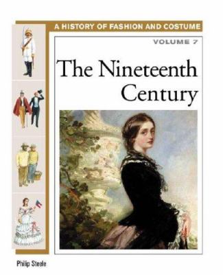 A history of fashion and costume : the nineteenth century.